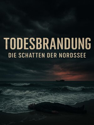 cover image of Todesbrandung Die Schatten der Nordsee
